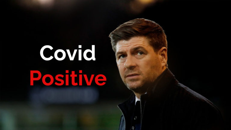 Steven Gerrard tested positive for Covid-19