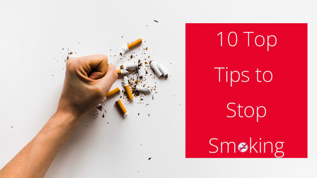 Top 10 tips to stop smoking