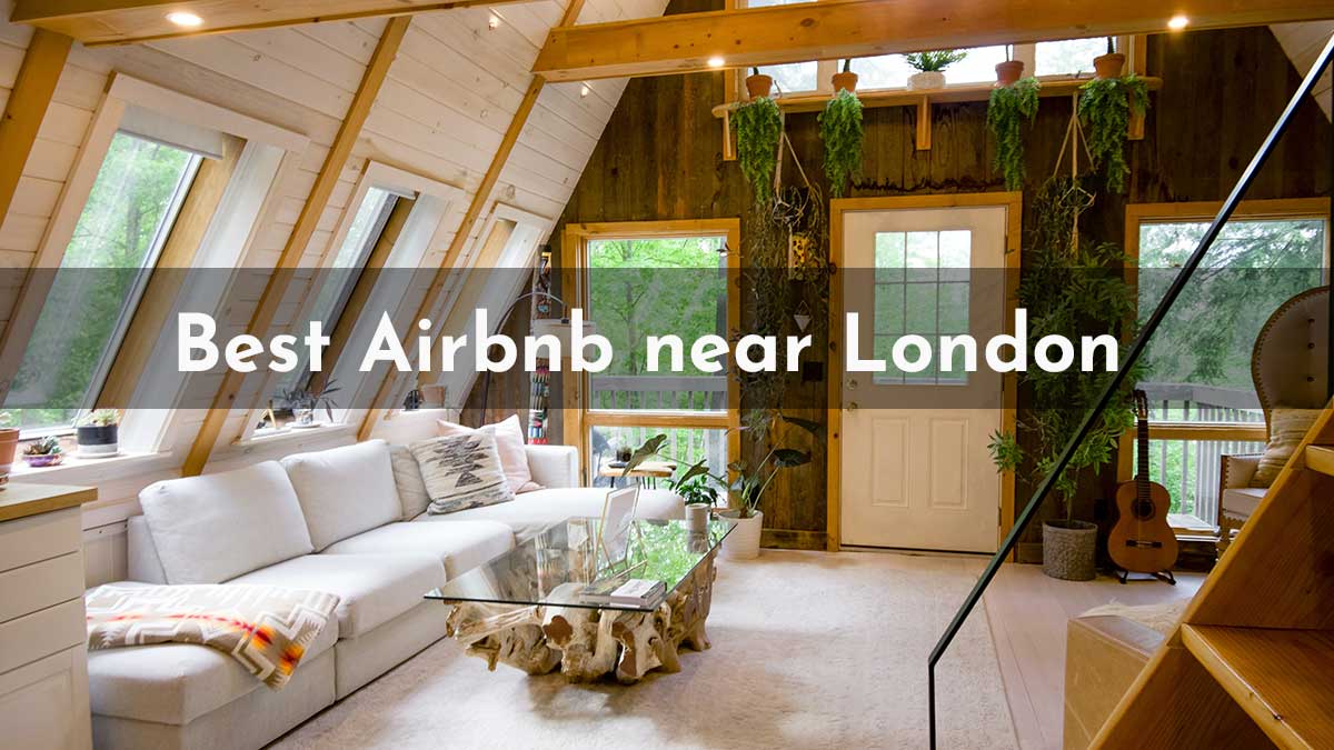 10-Best-Airbnb-near-London