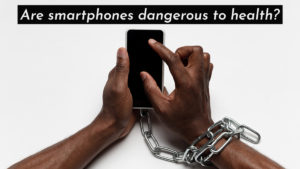 Are-Smart-Phone-Dangerous-to-Health
