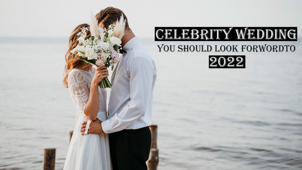 Celebrity-weddings-2022