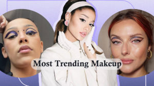 Most Trending Makeup Look