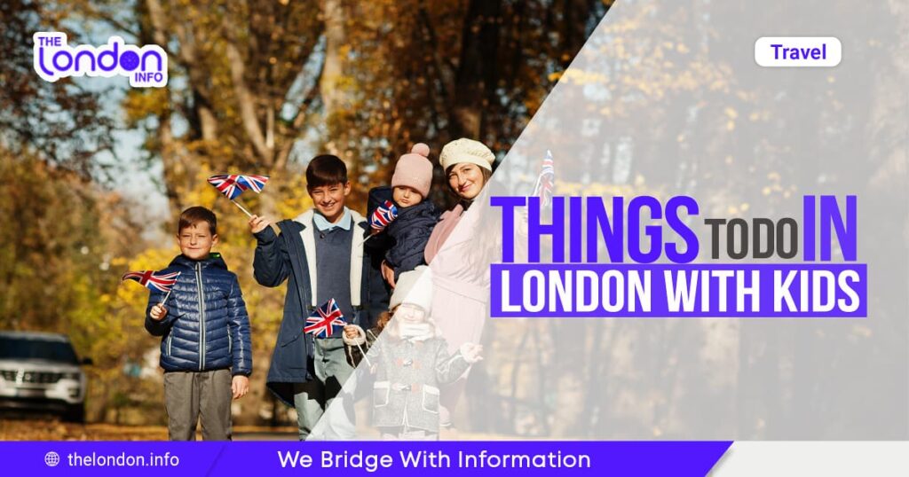Things-to-Do-in-London-with-Kids